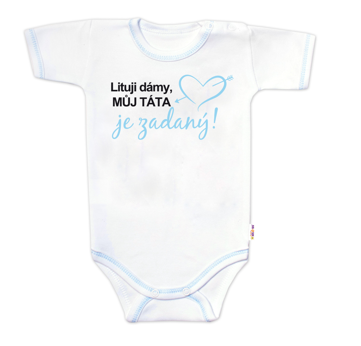 Baby Nellys Body krátký rukáv s vtipným textem, Lituji dámy, můj táta je zadaný, vel.80